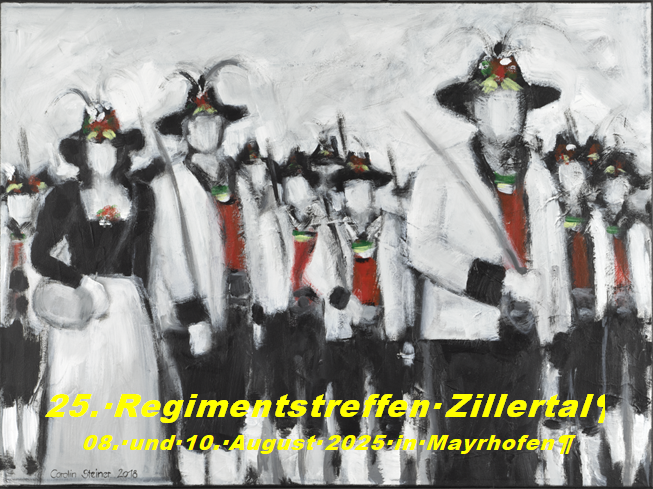 25.Regimentstreffen des Schützenregiment Zillertal