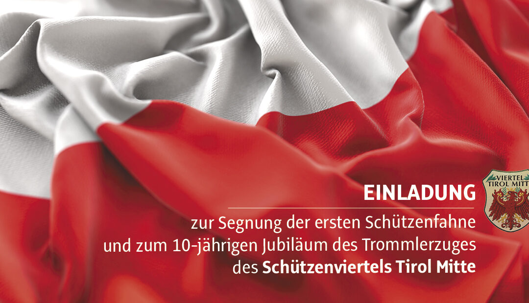 Segnung Viertelfahne Tirol Mitte
