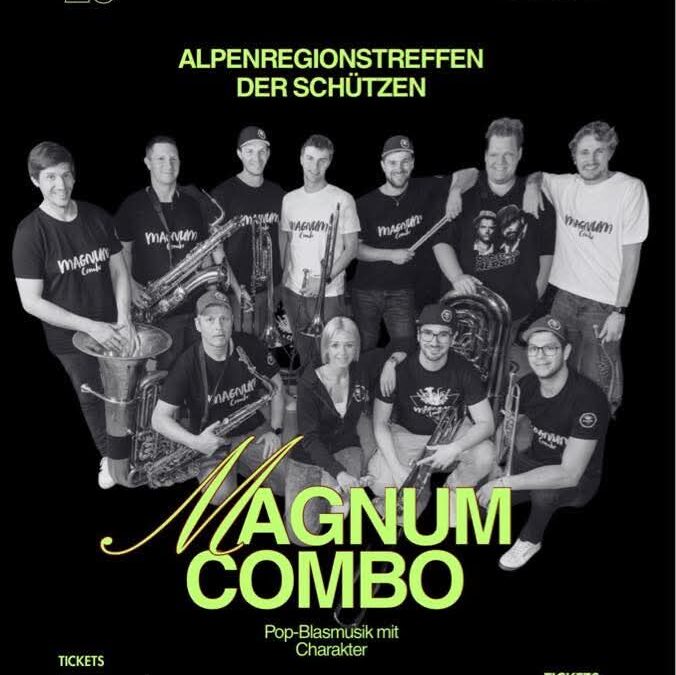 Konzert: Magnum Combo – Alpenregionstreffen der Schützen